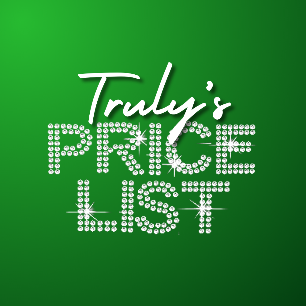 Truly's Price List